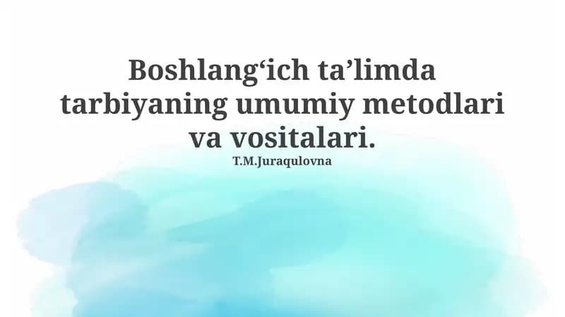 Tarbiya uslublari va vositalari