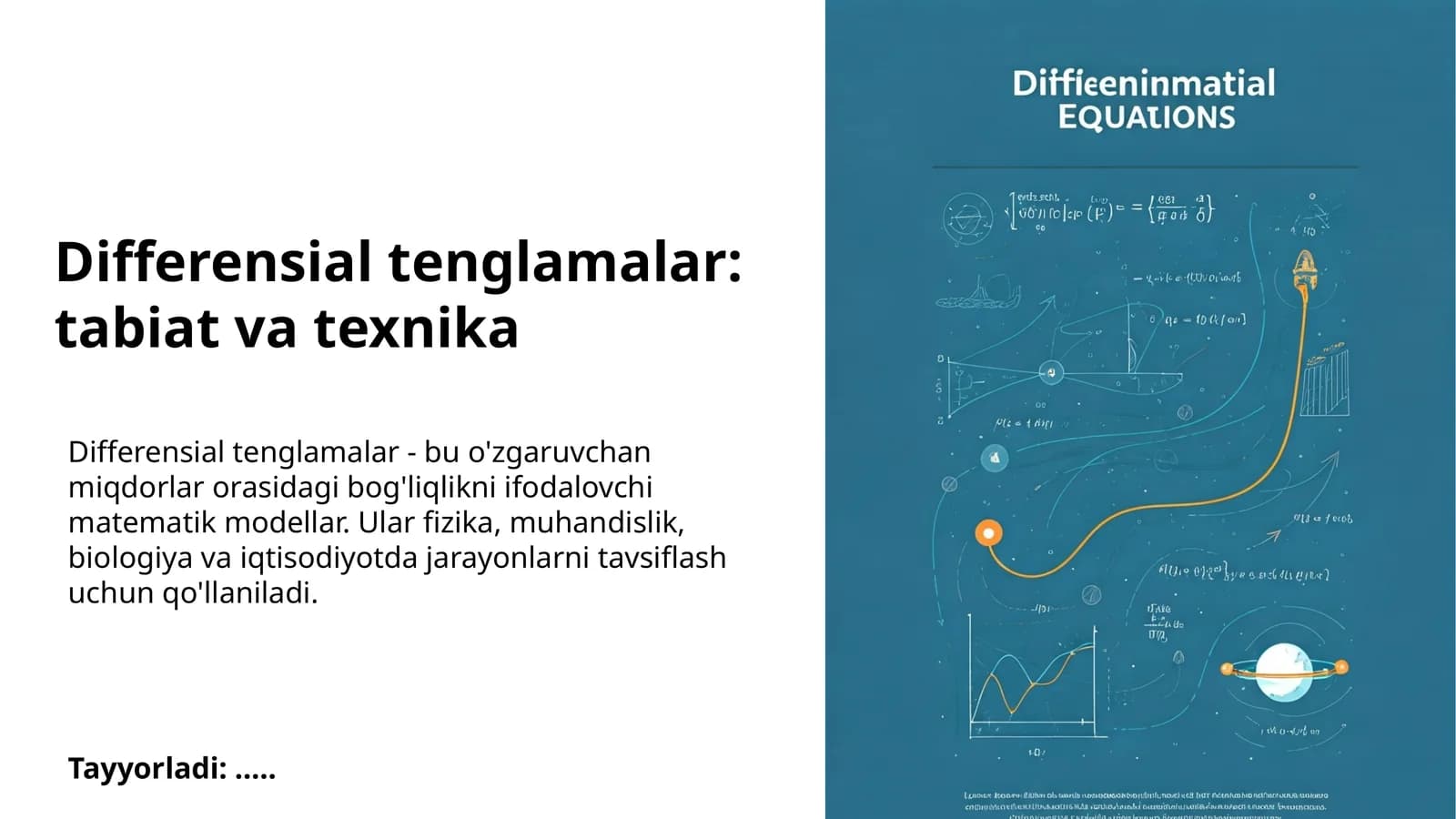 Differensial tenglamalar: tabiat va texnika