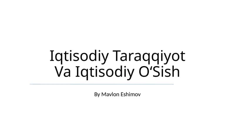 Iqtisodiy Taraqqiyot Va Iqtisodiy OʻSish