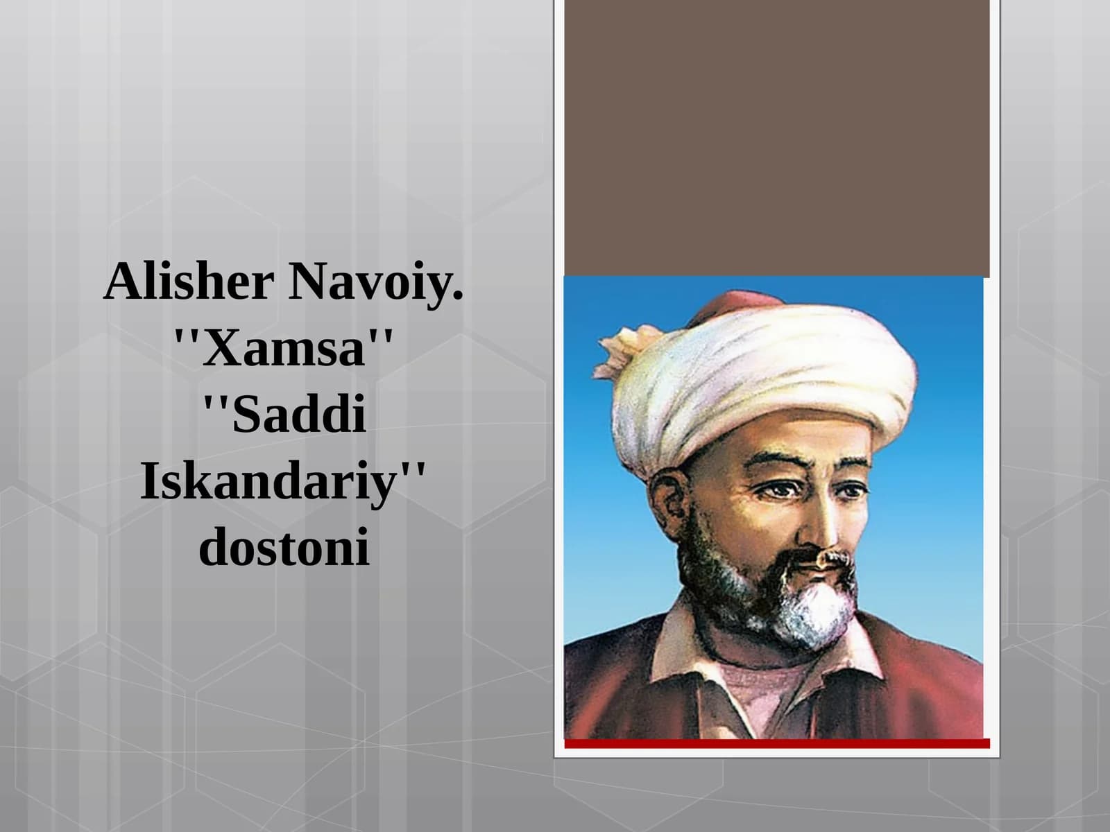 Alisher Navoiy. ''Xamsa'' ''Saddi Iskandariy'' dostoni