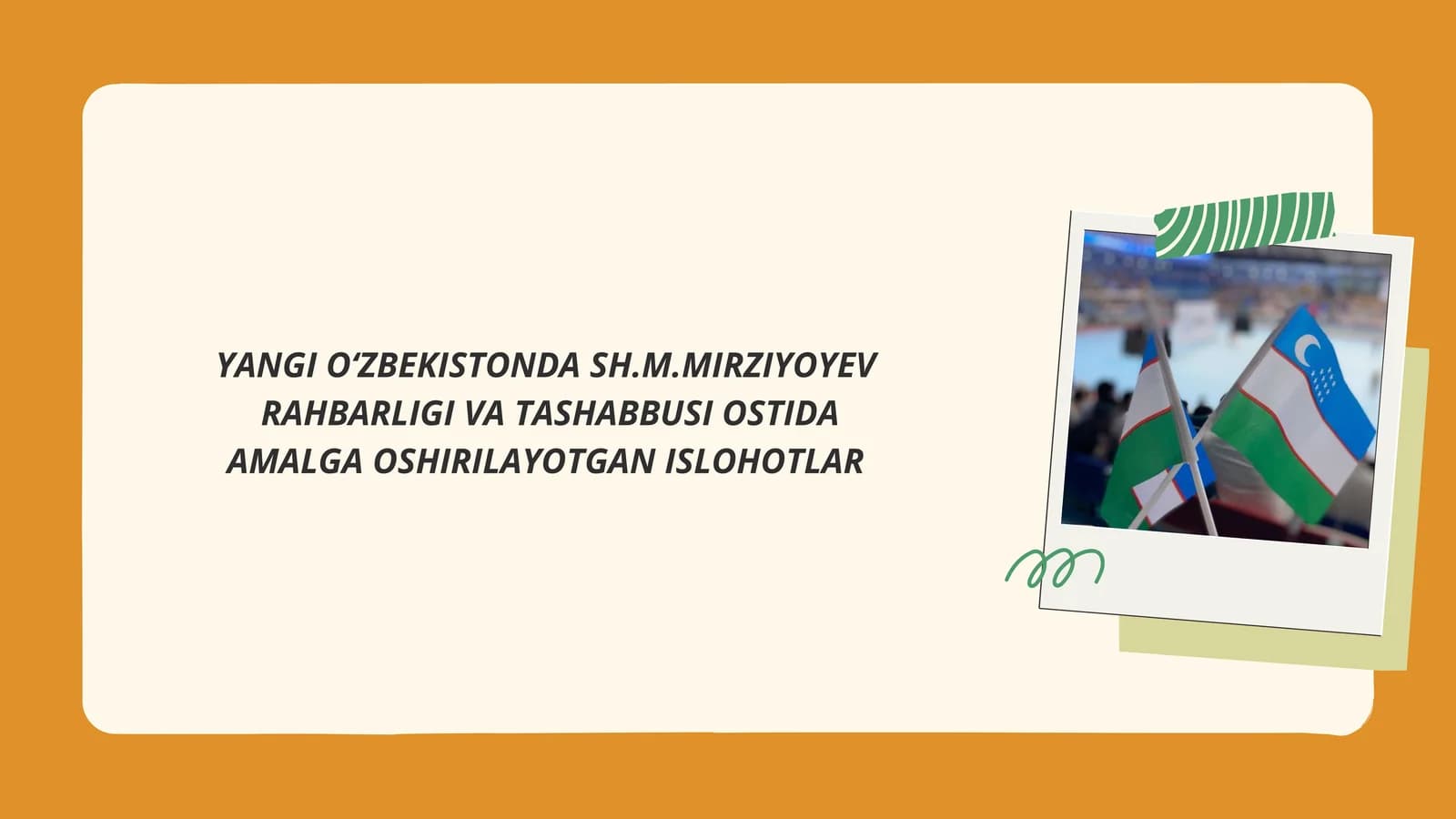 Rahbarlik ostidagi tashabbus va islohotlar