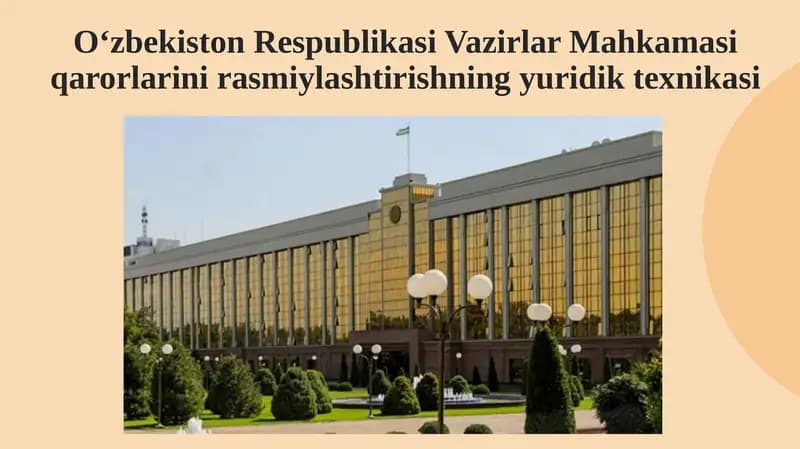 O‘zbekiston Respublikasi Vazirlar Mahkamasi qarorlarini rasmiylashtirishning yuridik texnikasi