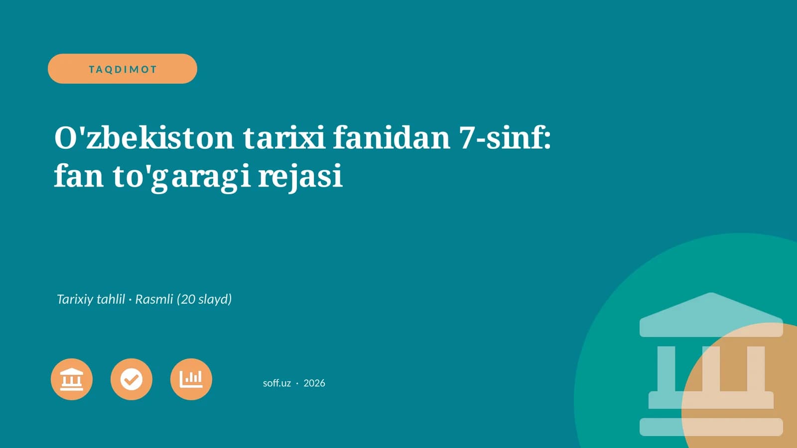 O'zbekiston tarixi fanidan 7-sinf: fan to'garagi rejasi
