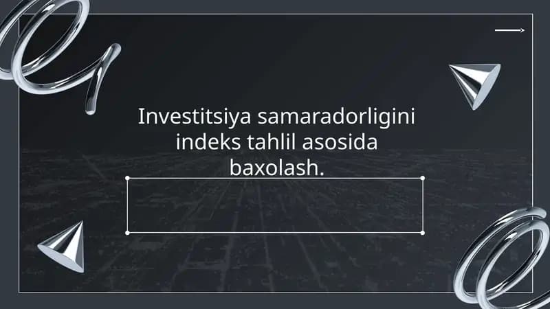 Investitsiyasamaradorligi indeksining asosiy tushunchalari