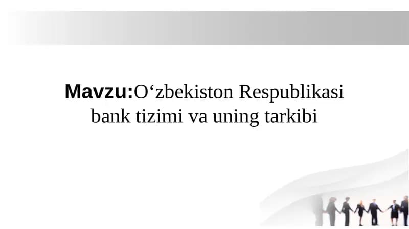 O‘zbekiston Respublikasi bank tizimi va uning tarkibi