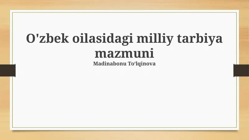 O'zbek oilasidagi milliy tarbiya mazmuni