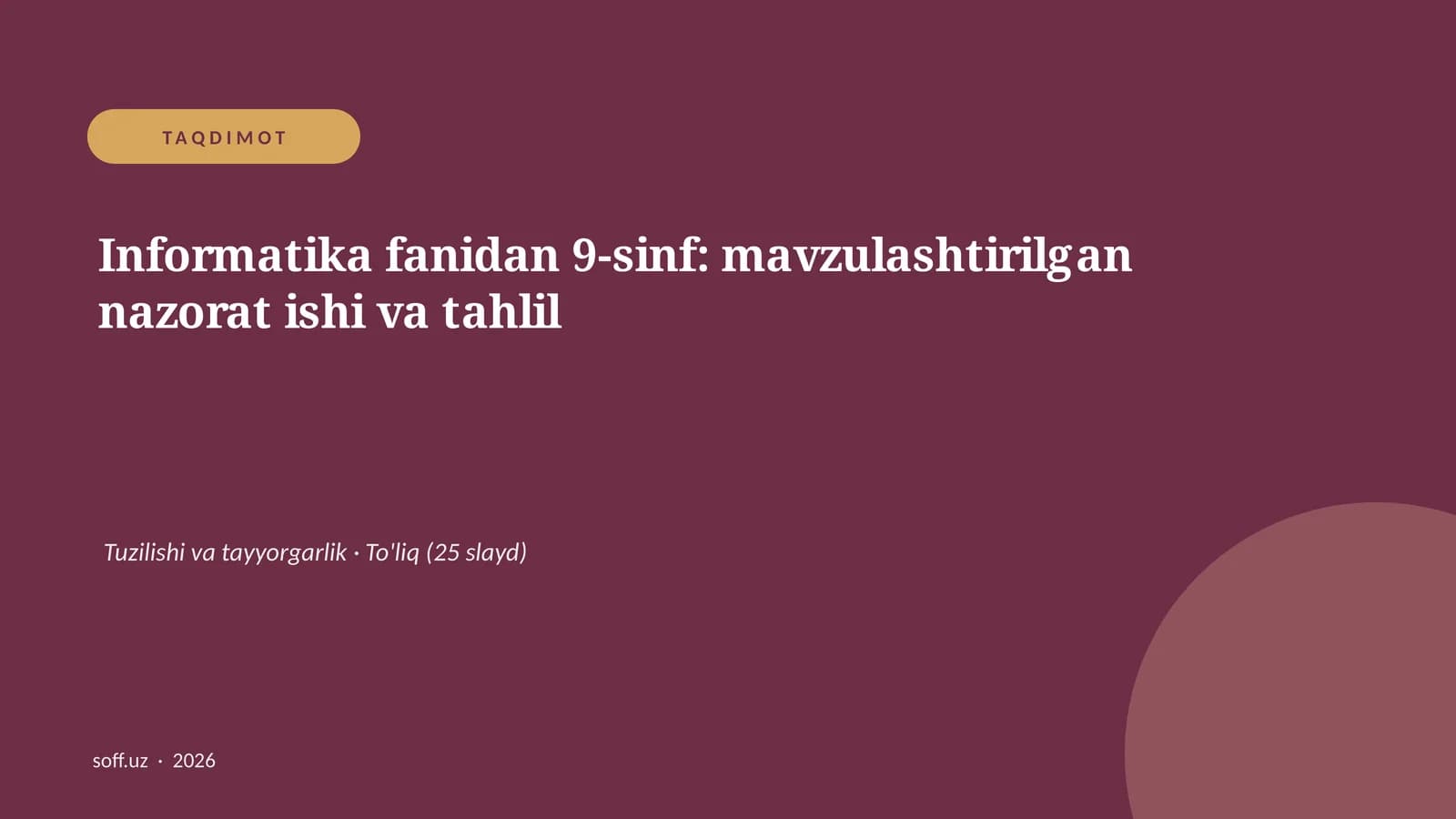 Informatika fanidan 9-sinf: mavzulashtirilgan nazorat ishi va tahlil