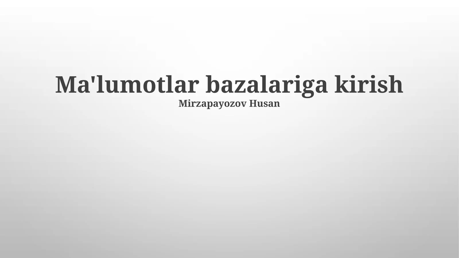 Ma'lumotlar bazasini boshqarish tizimlari (DBMS)