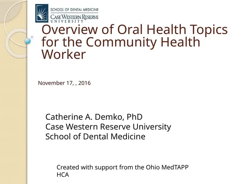 Overview of Oral Health Topics for the Community Health Worker