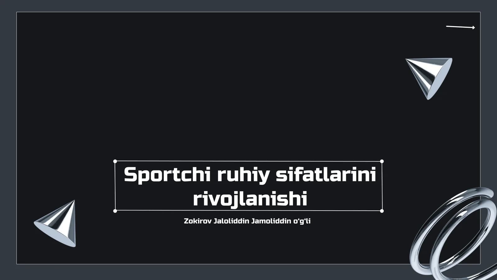 Sportchi ruhiy sifatlarini rivojlanishi
