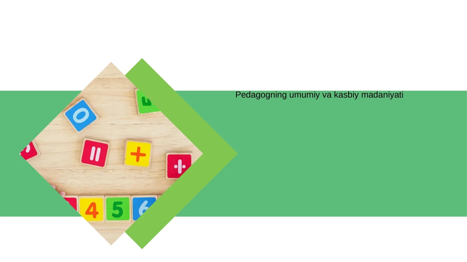 Pedagogning umumiy va kasbiy madaniyati