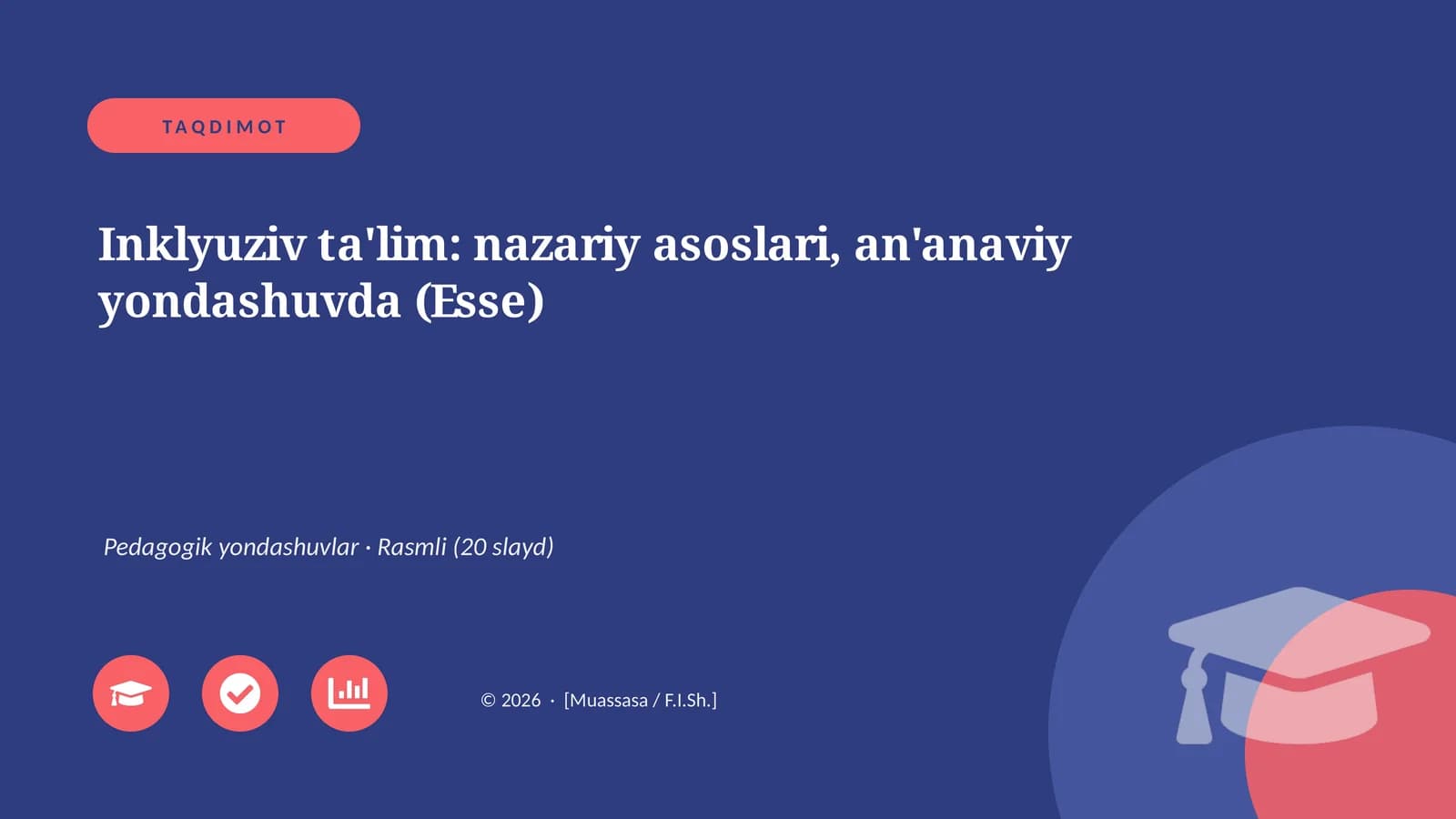 Inklyuziv ta'lim: nazariy asoslari, an'anaviy yondashuvda (Esse)