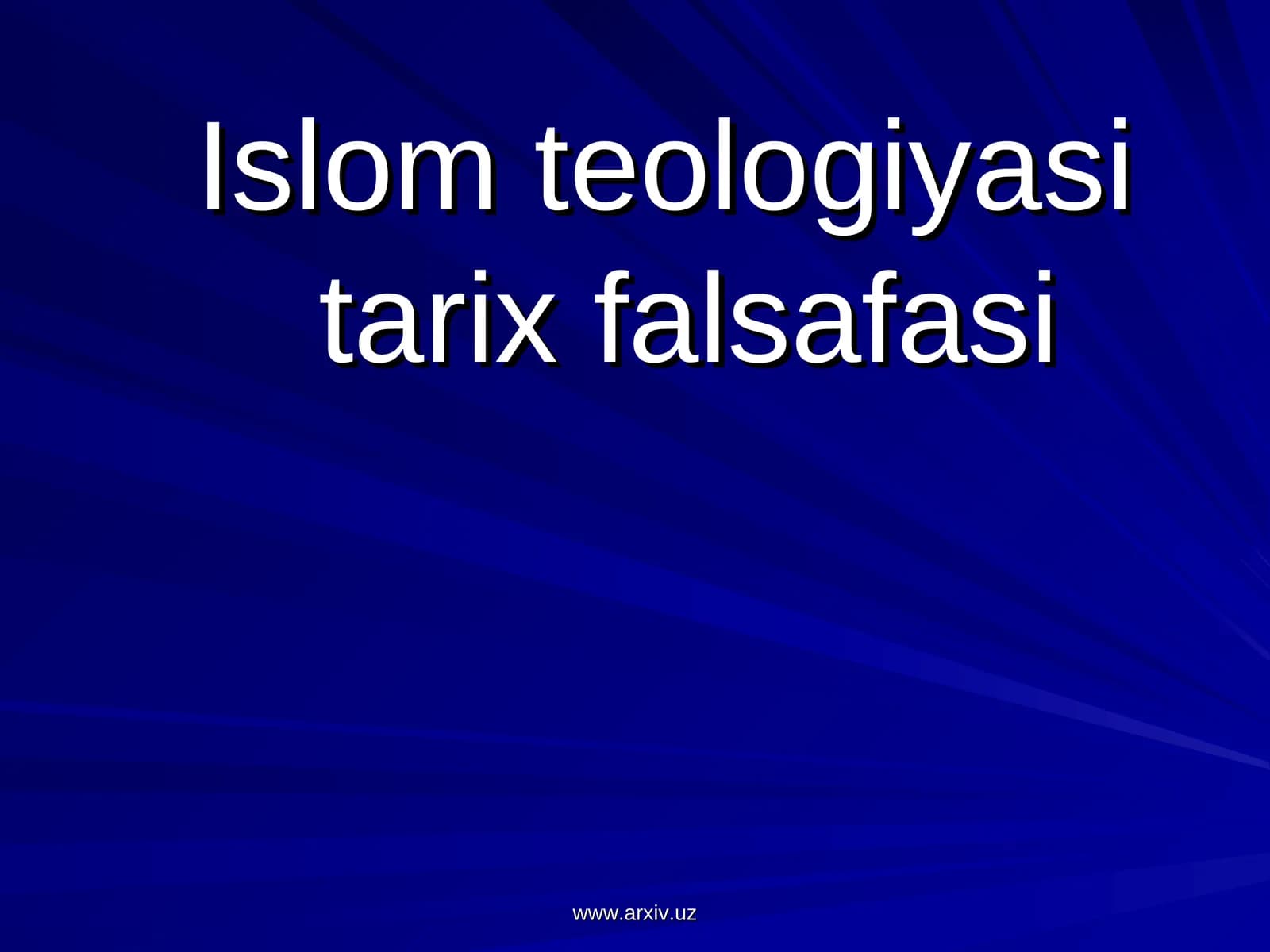 Islom teologiyasi tarix falsafasi