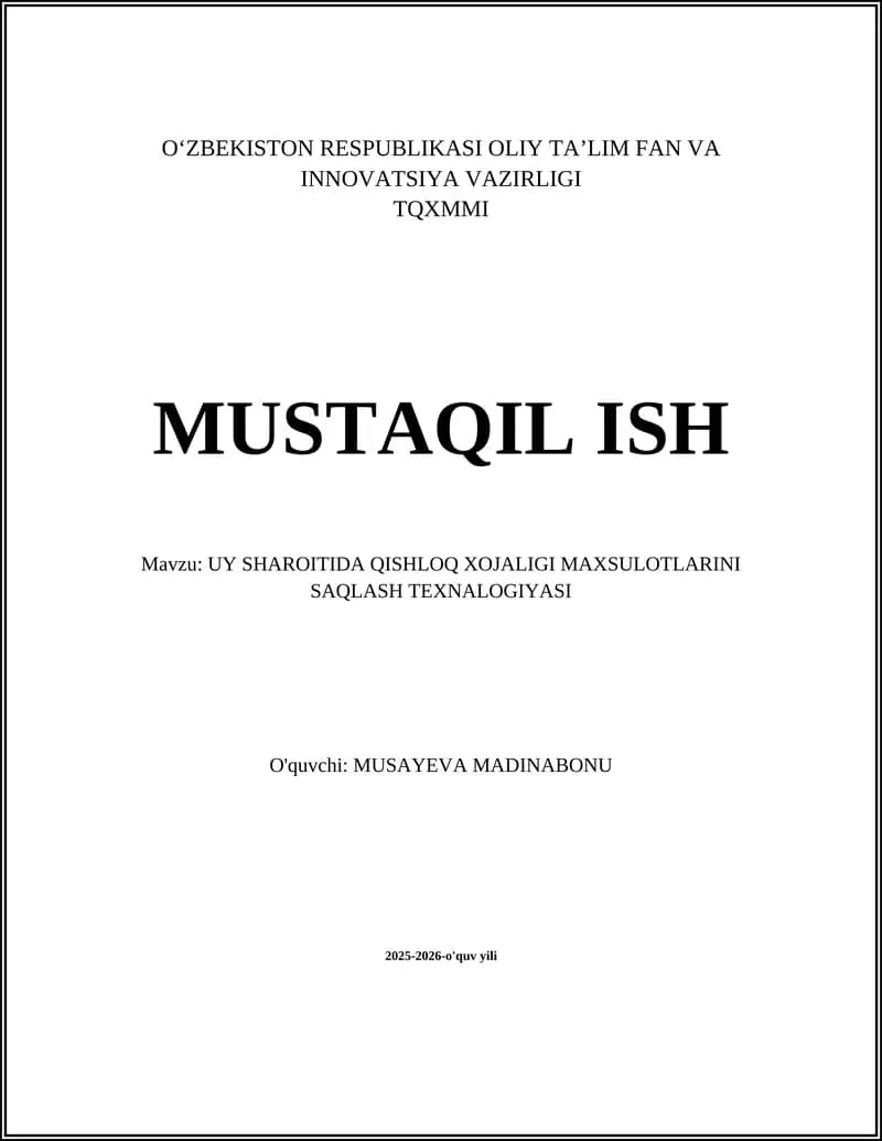 UY SHAROITIDA QISHLOQ XOJALIGI MAXSULOTLARINI SAQLASH TEXNALOGIYASI