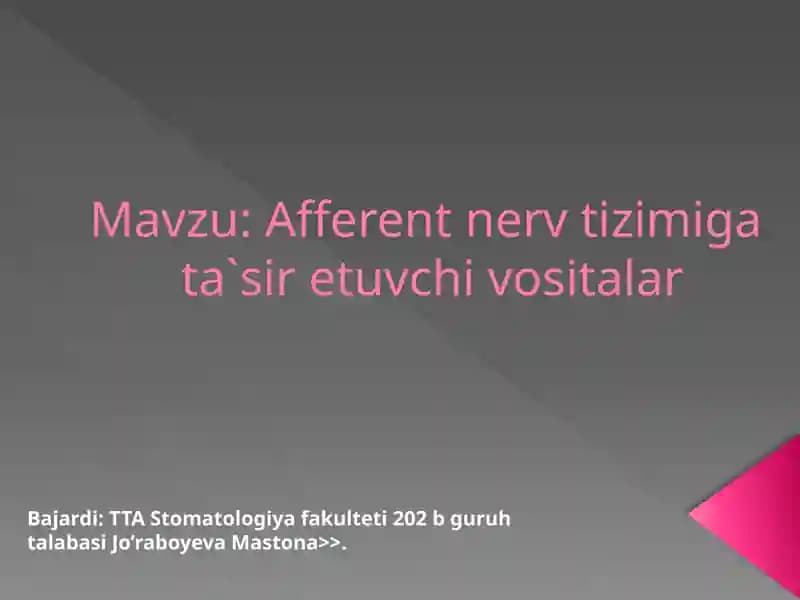 Afferent nerv tizimiga ta'sir etuvchi vositalar