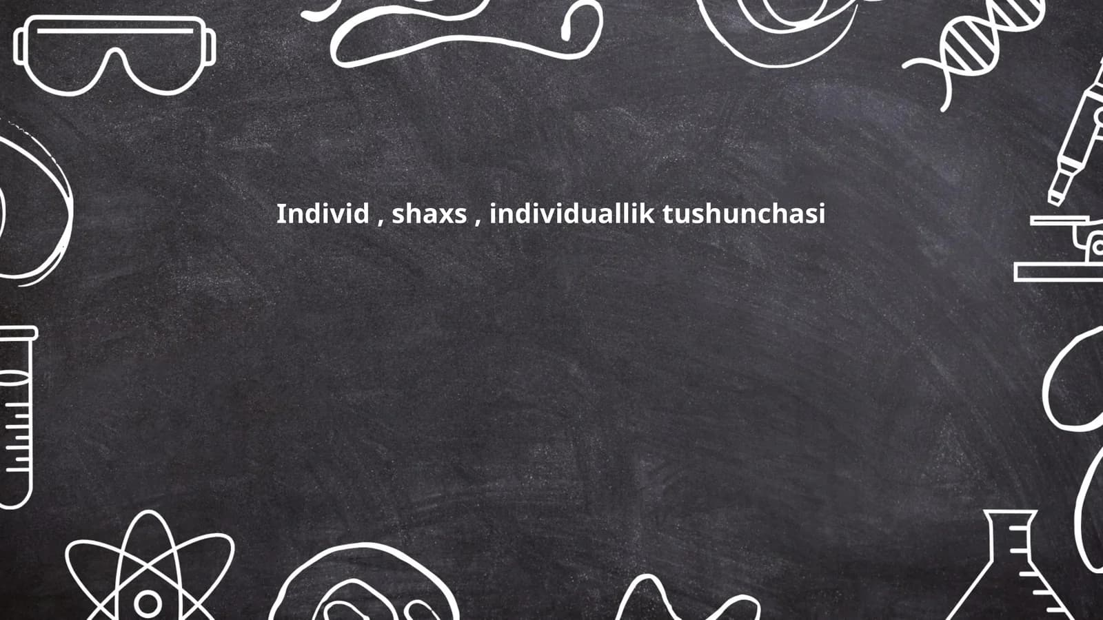 Individ, shaxs, individuallik tushunchasi