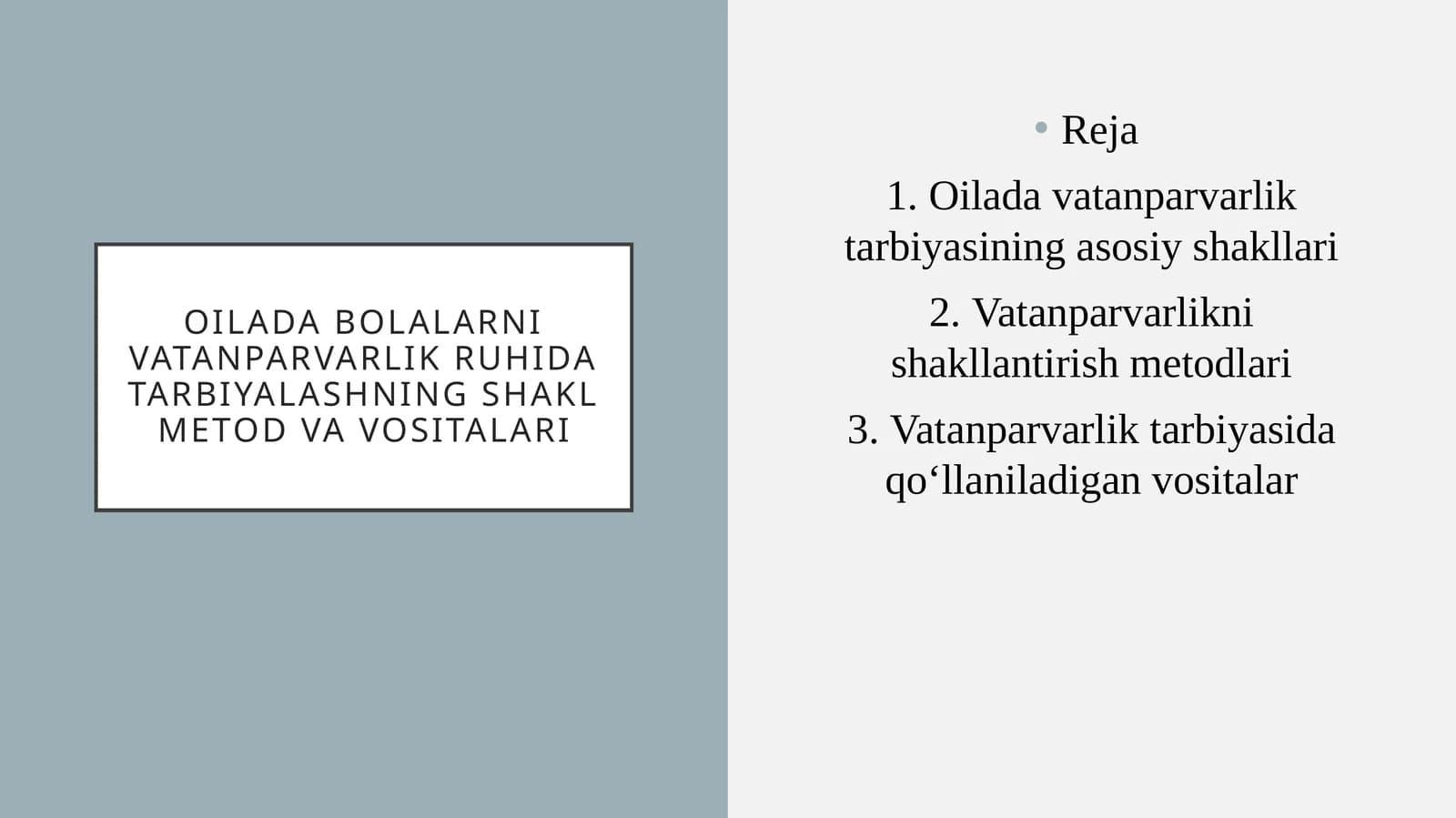 Vatanparvarlik ruhida bolalarni tarbiyalash