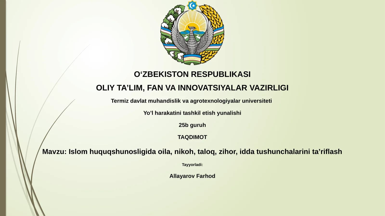 Islom huquqshunosligida oila, nikoh, taloq, zihor, idda tushunchalarini taʼriflash