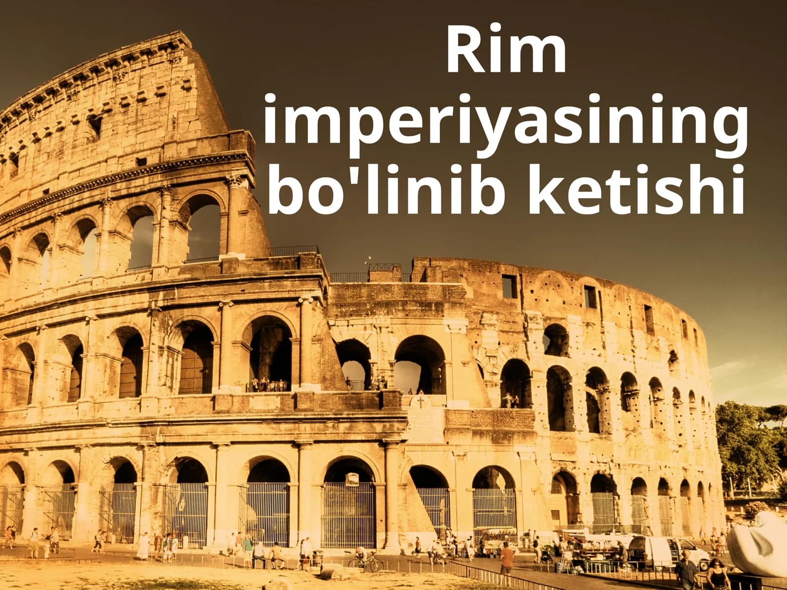 Rim imperiyasining bo'linib ketishi