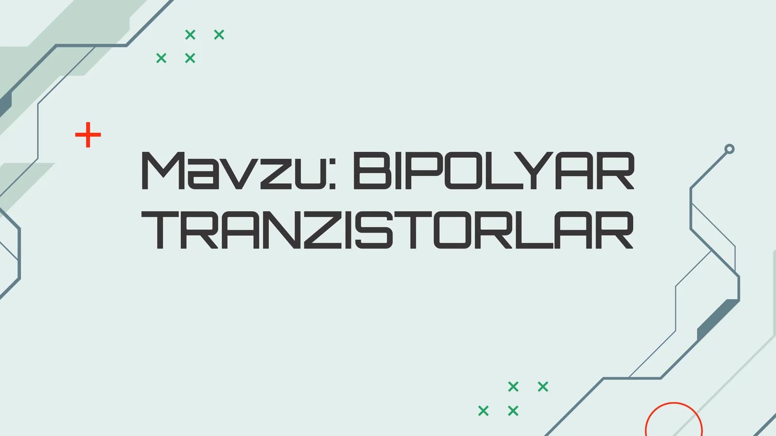 BIPOLYARTRANZISTORLAR
