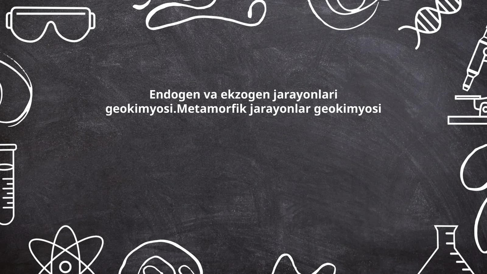Endogen va ekzogen jarayonlari geokimyosi