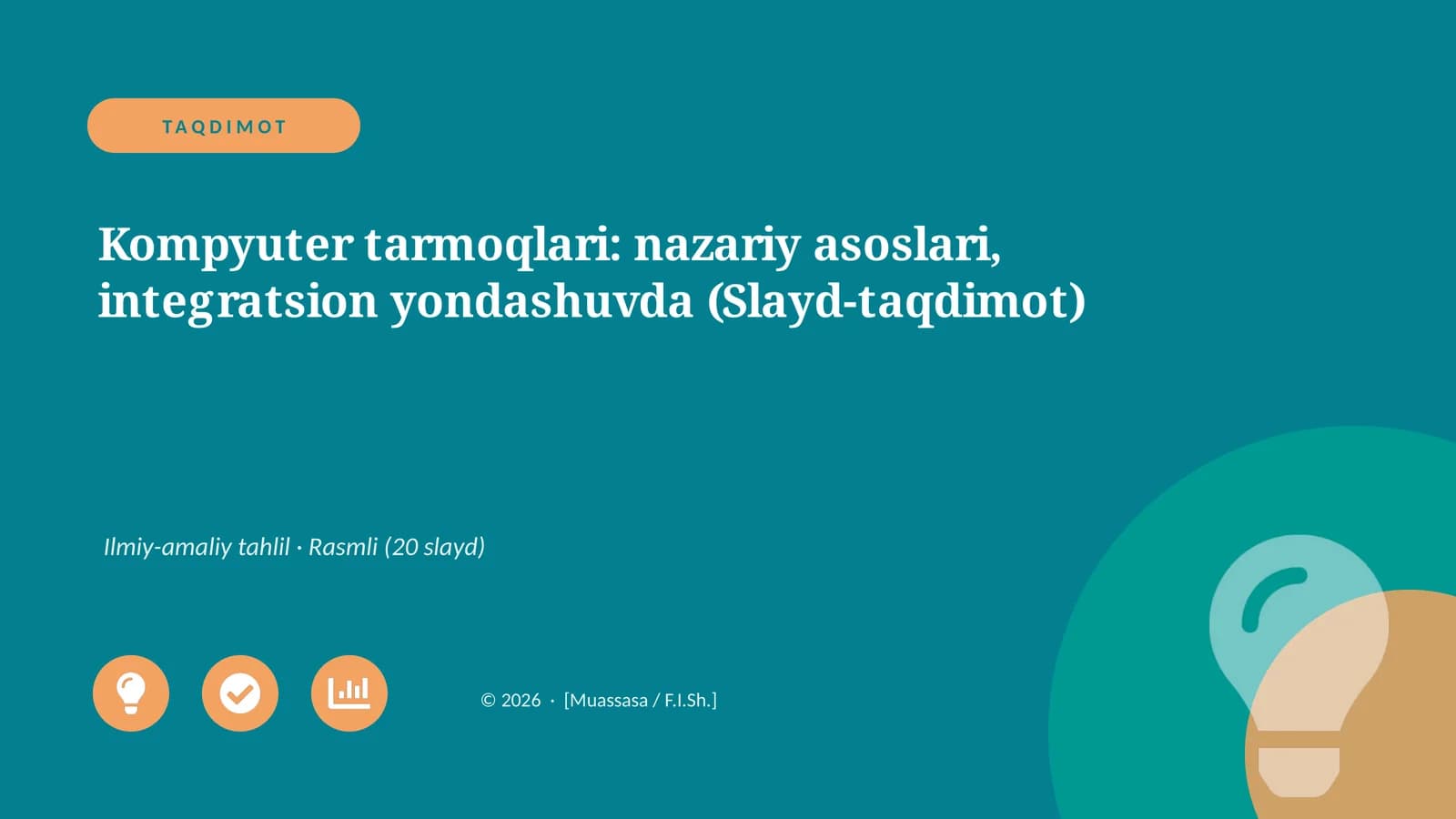 Kompyuter tarmoqlari: nazariy asoslari, integratsion yondashuvda (Slayd-taqdimot)