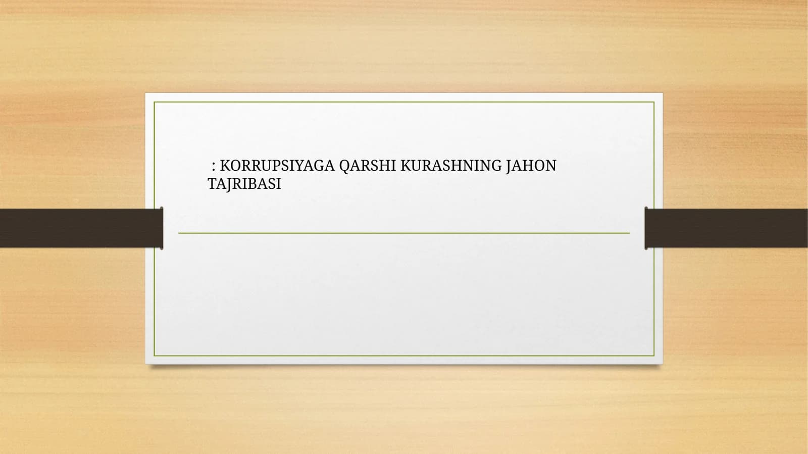 KORRUPSIYAGA QARSHI KURASHNING JAHON TAJRIBASI