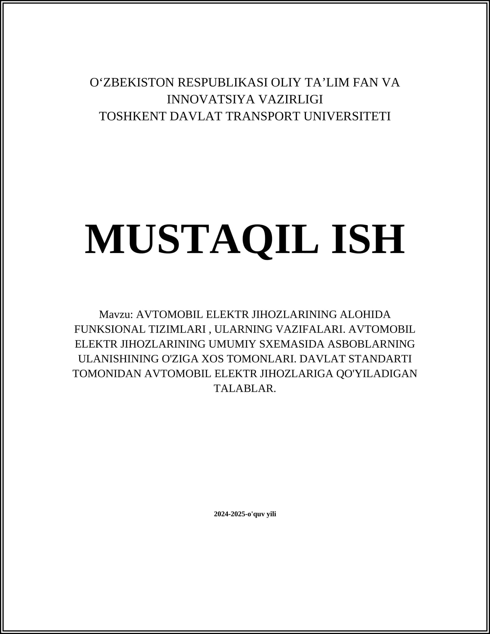 AVTOMOBIL ELEKTR JIHOZLARINING ALOHIDA FUNKSIONAL TIZIMLARI, ULARNING VAZIFALARI. AVTOMOBIL ELEKTR JIHOZLARINING UMUMIY SXEMASIDA ASBOBLARNING ULANISHINING O'ZIGA XOS TOMONLARI. DAVLAT STANDARTI TOMONIDAN AVTOMOBIL ELEKTR JIHOZLARIGA QO'YILADIGAN TALABLAR