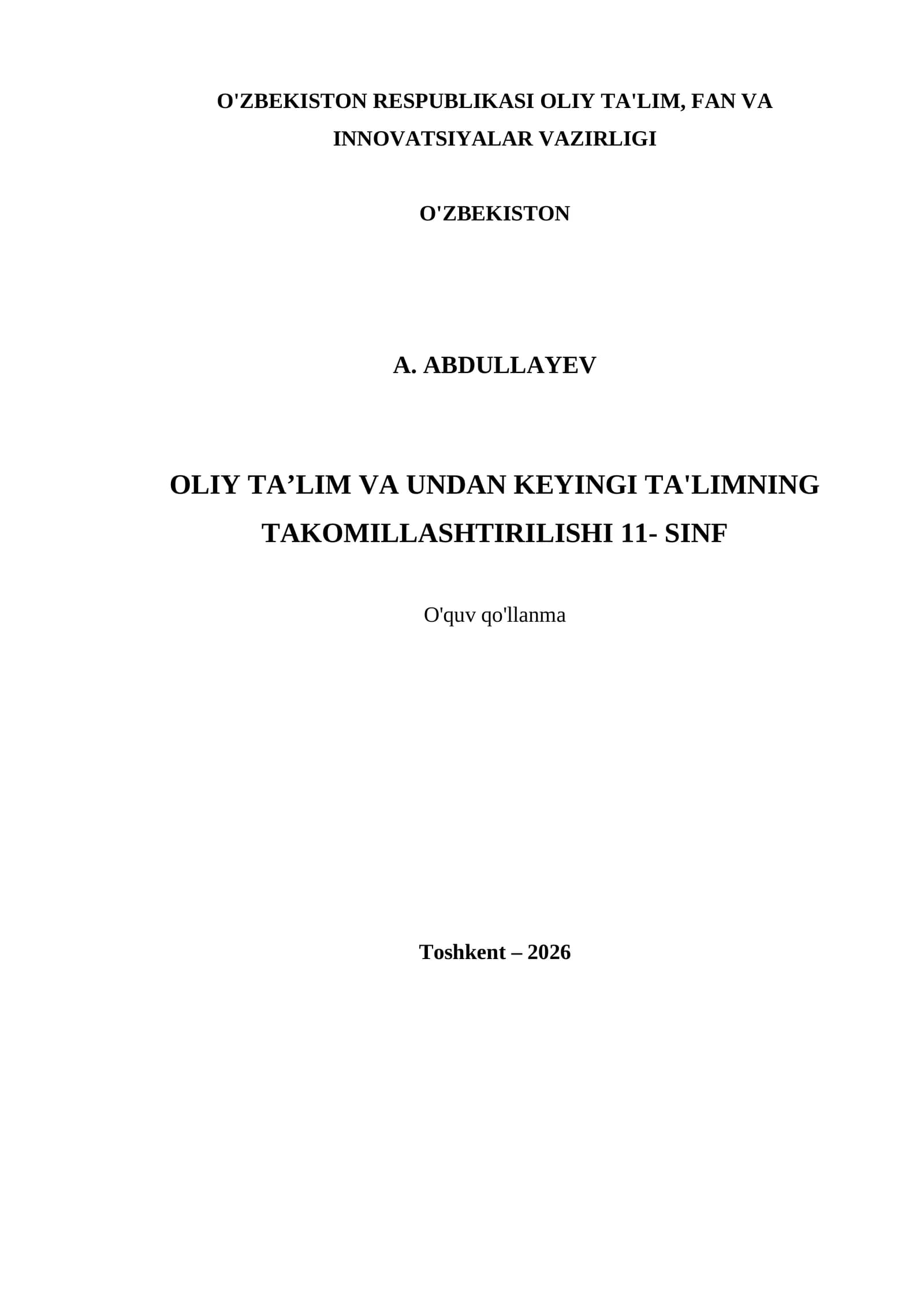 OLIY TA’LIM VA UNDAN KEYINGI TA'LIMNING TAKOMILLASHTIRILISHI 11- SINF