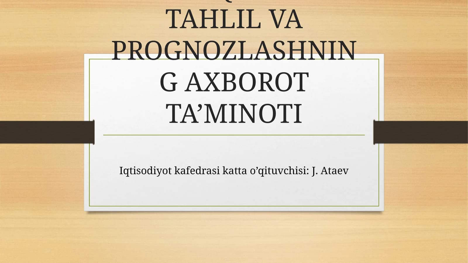 MAKROQITISODIY TAHLIL VA PROGNOZLASHNING AХBOROT TA’MINOTI