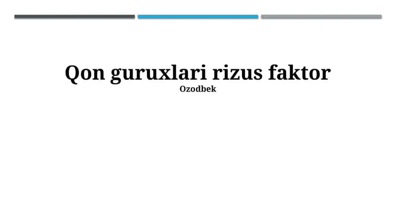 Rh faktori: Tafsilotlar va ahamiyati