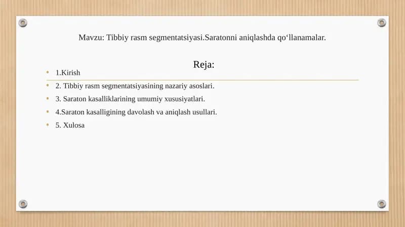Tibbiy rasm segmentatsiyasi va saratonni aylantirishqa o‘lchamlar