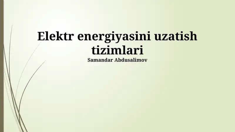 Elektr energiyasini uzatish tizimlari