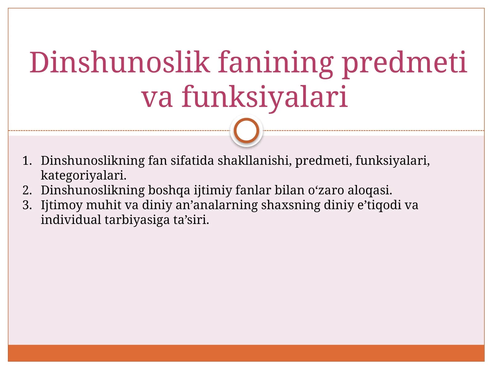 Dinshunoslik fanining predmeti va funksiyalari