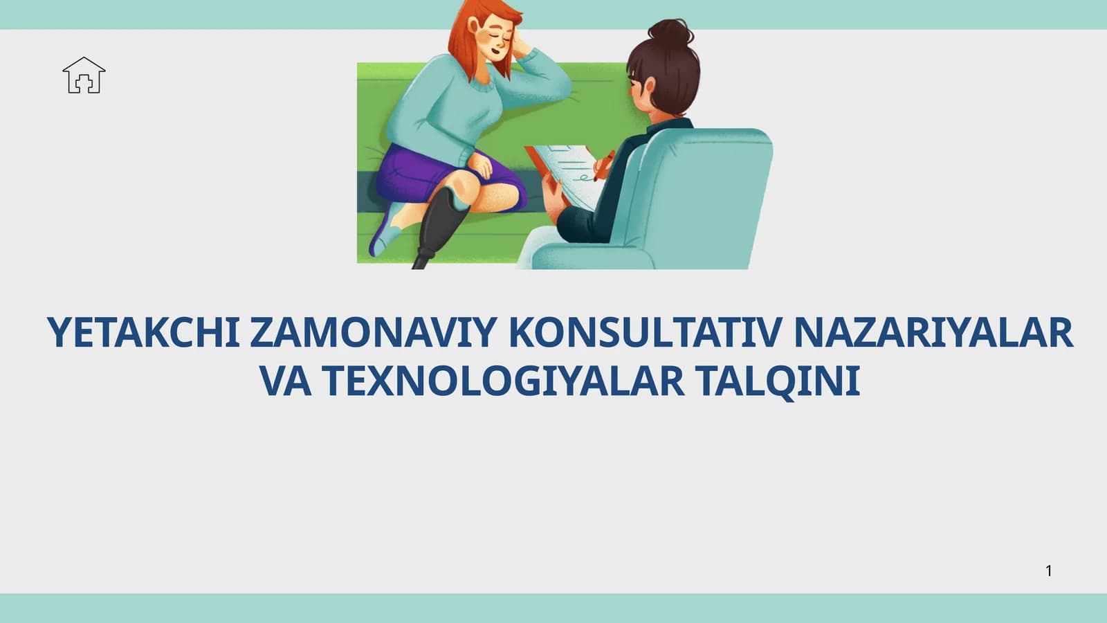 YETAKCHI ZAMONAVIY KONSULTATIV NAZARIYALAR VA TEXNOLOGIYALAR TALQINI