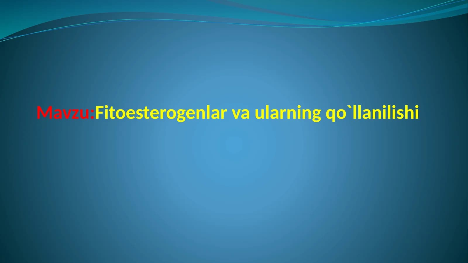 Fitoesterogenlar va ularning qo'llanilishi