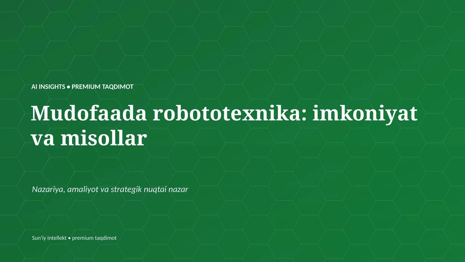 Mudofaada robototexnika: imkoniyat va misollar