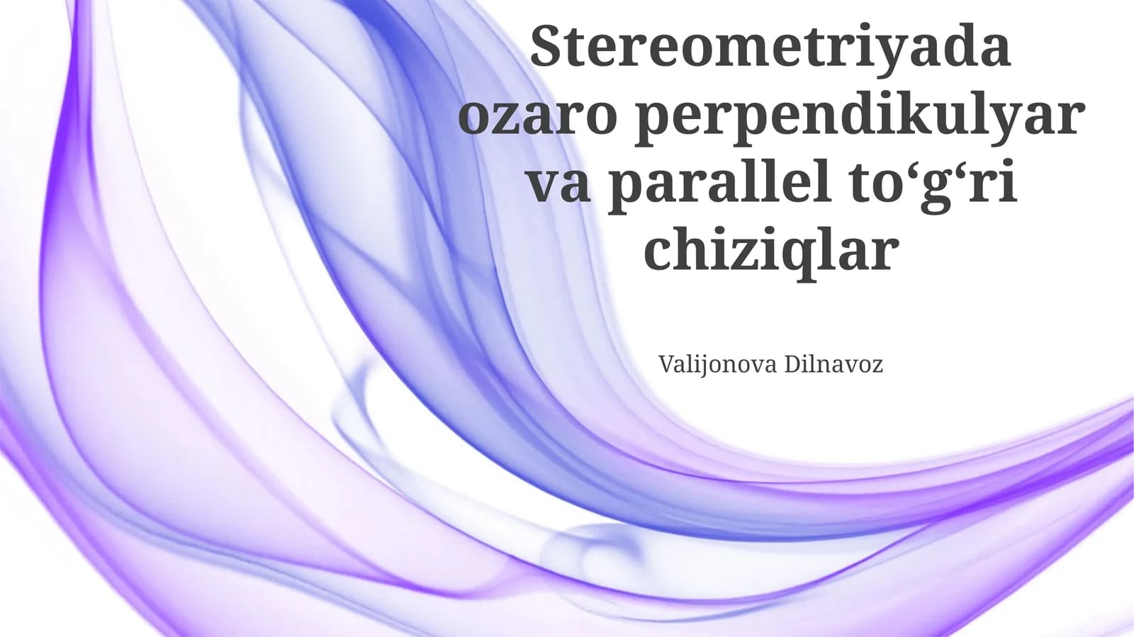 Fazoda Perpendikulyarlik va Parallellik Asoslari