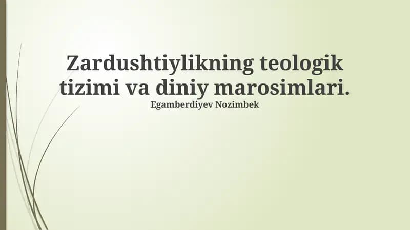 Zardushtiylikning teologik tizimi va diniy marosimlari