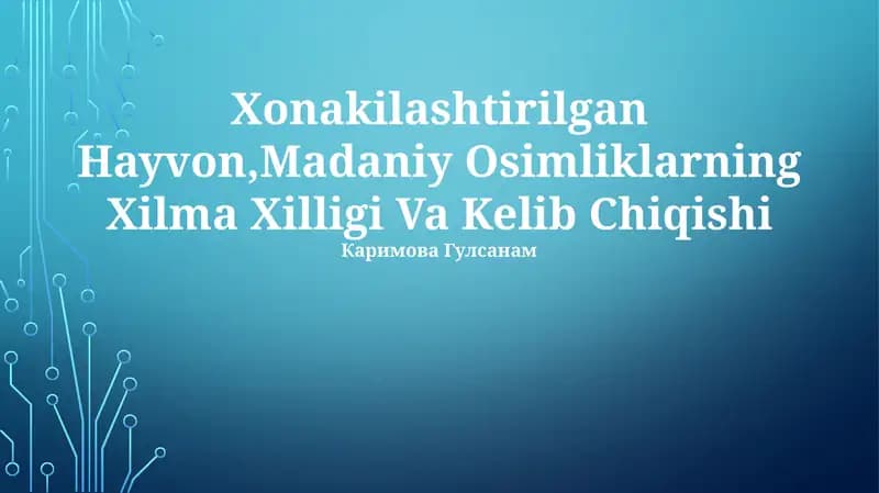 Xonakilashtirilgan Hayvon, Madaniy Osimliklarning Xilma Xilligi Va Kelib Chiqishi
