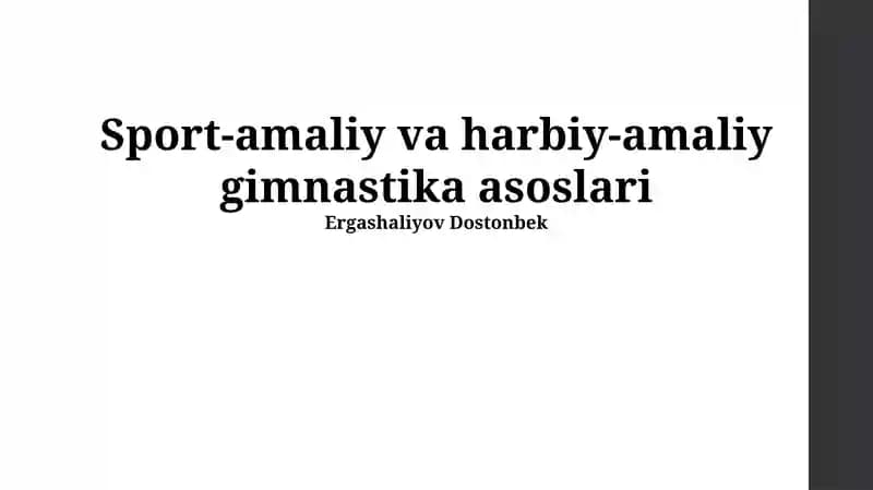 Sport-amaliy va harbiy-amaliy gimnastika asoslari