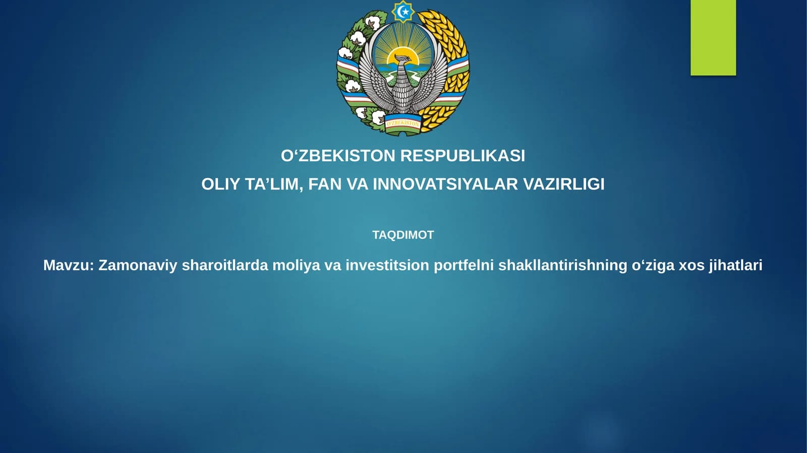 Zamonaviy sharoitlarda moliya va investitsion portfelin shakllantirishning o'ziga xos jihatlari