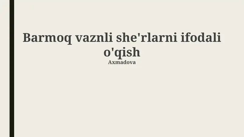 Barmoq vaznli she'rlarni ifodali o'qish
