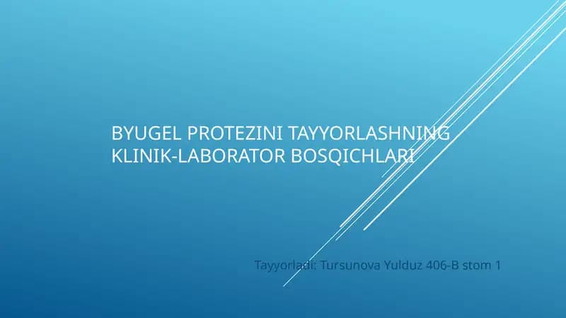 Byugel protezini tayyorlashning klinik-laborator bosqichlari