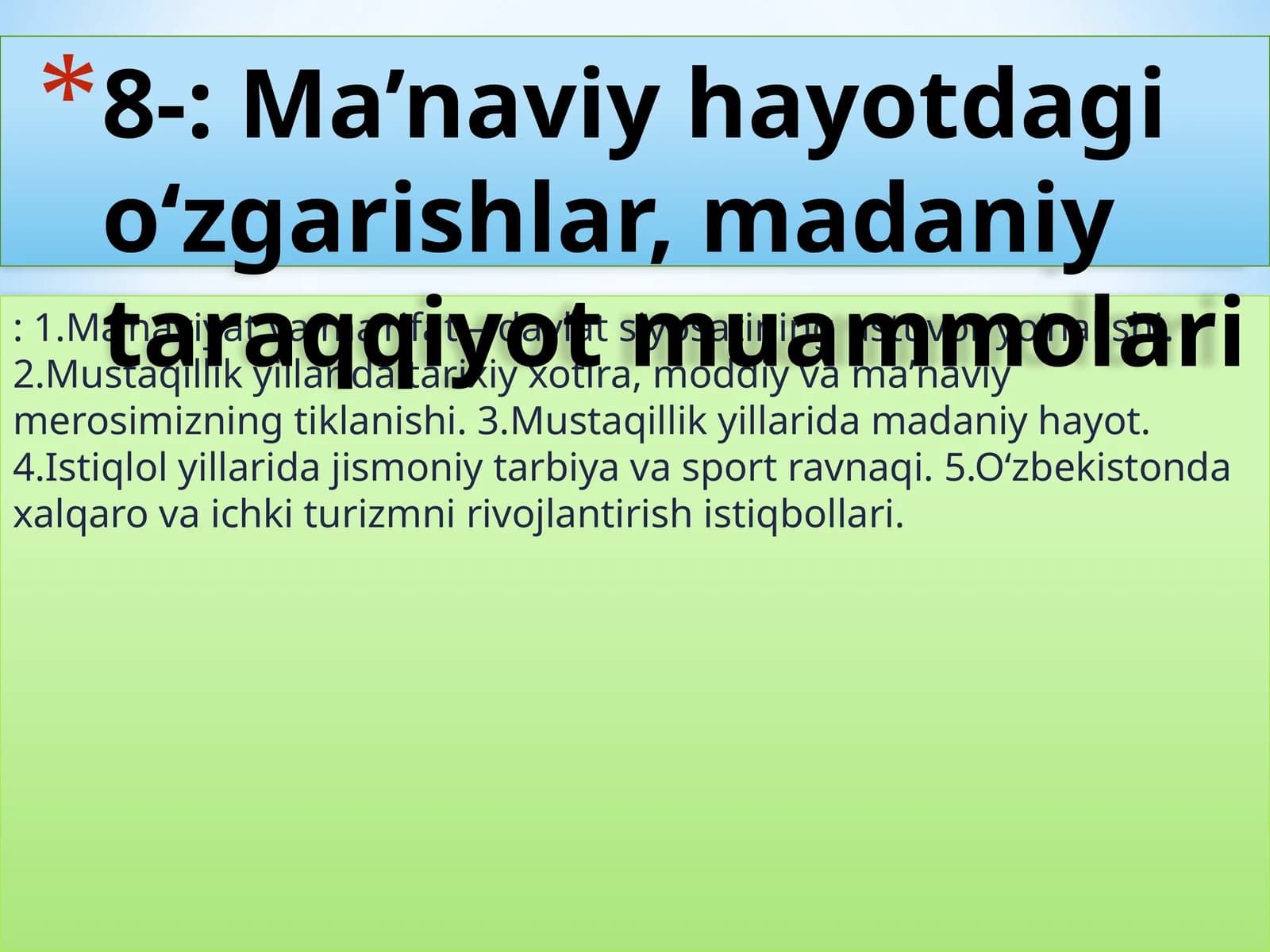 Ma’naviyat va ma’rifat – davlat siyosatining ustuvor yо‘nalishi