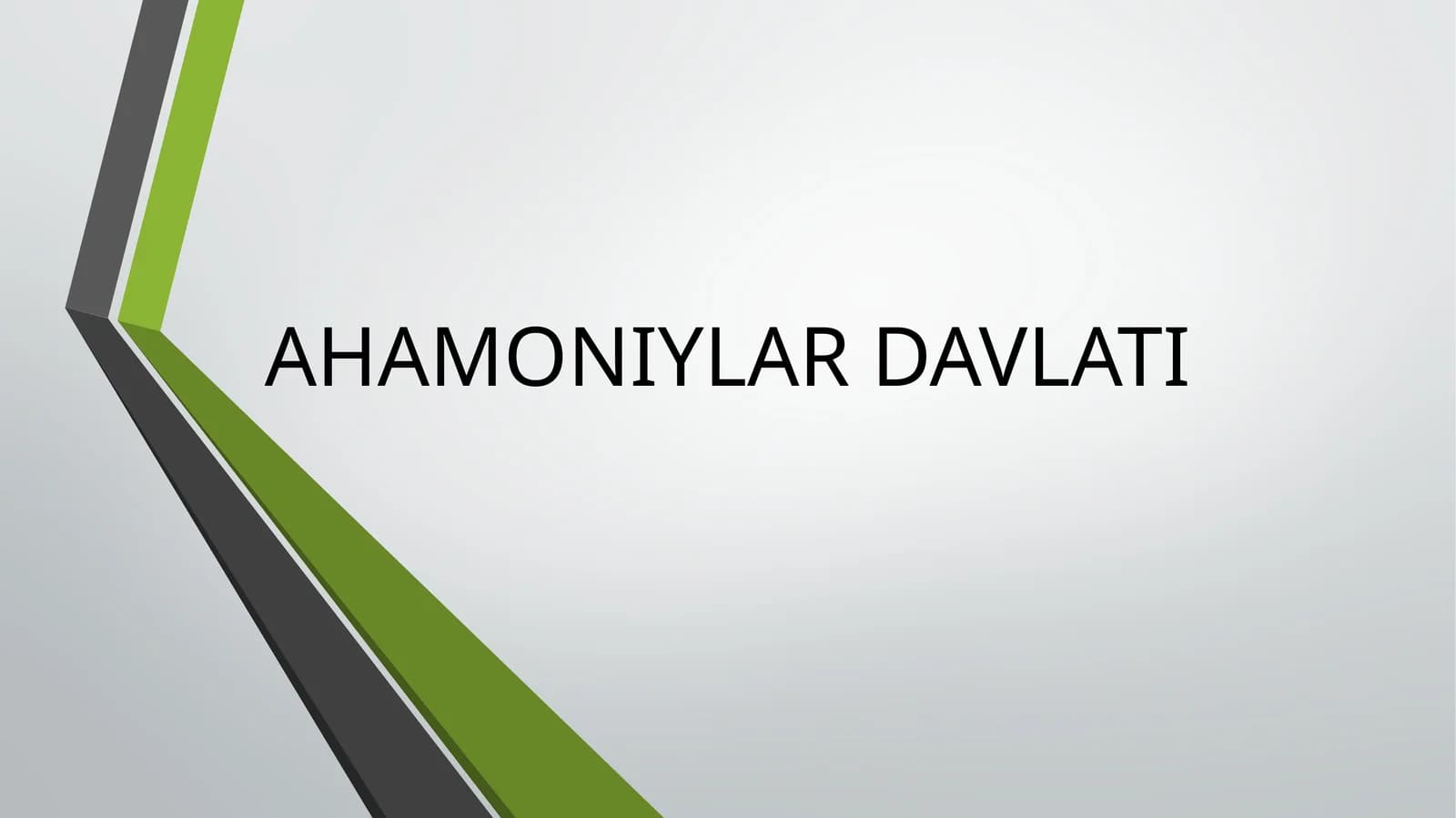 AHAMONIYLAR DAVLATI