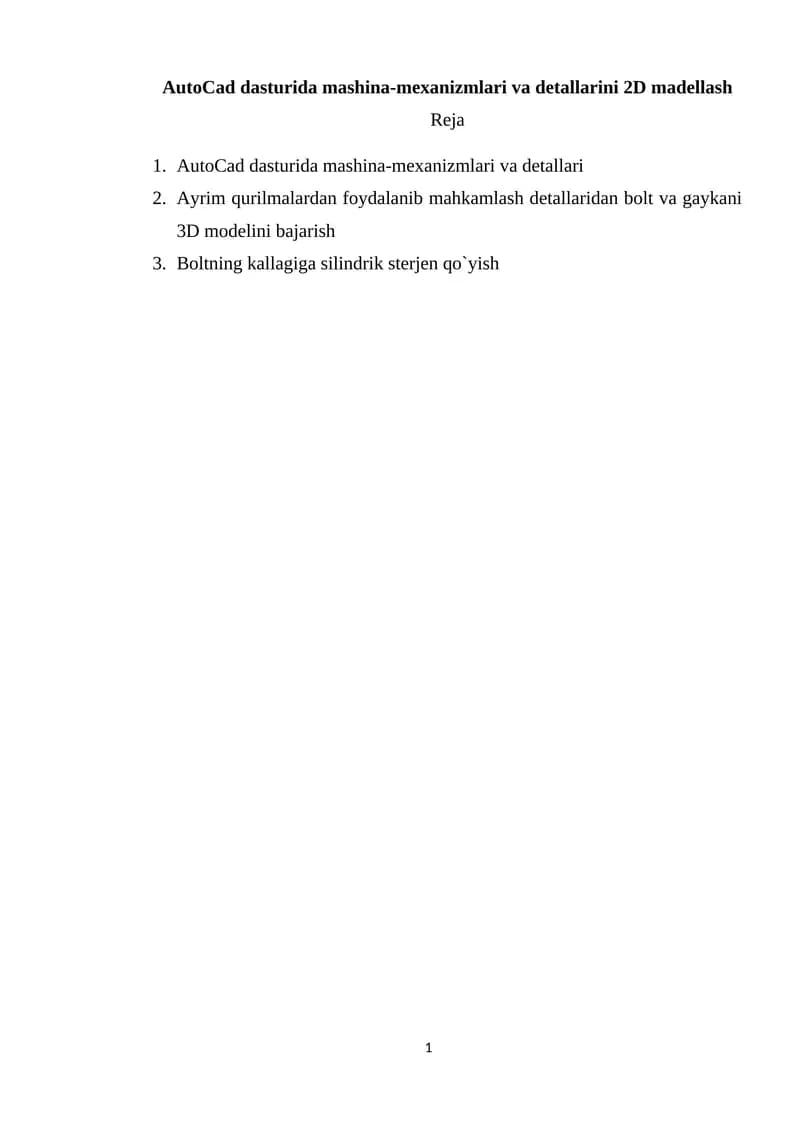 AutoCad dasturida mashina-mexanizmlari va detallarini 2D madellash