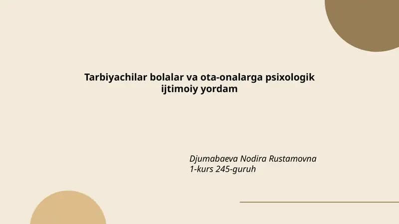 Tarbiyachilar bolalar va ota-onalarga psixologik ijtimoiy yordam
