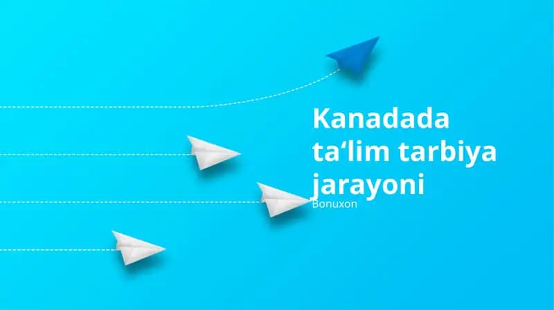 Kanadada ta‘lim tarbiya jarayoni