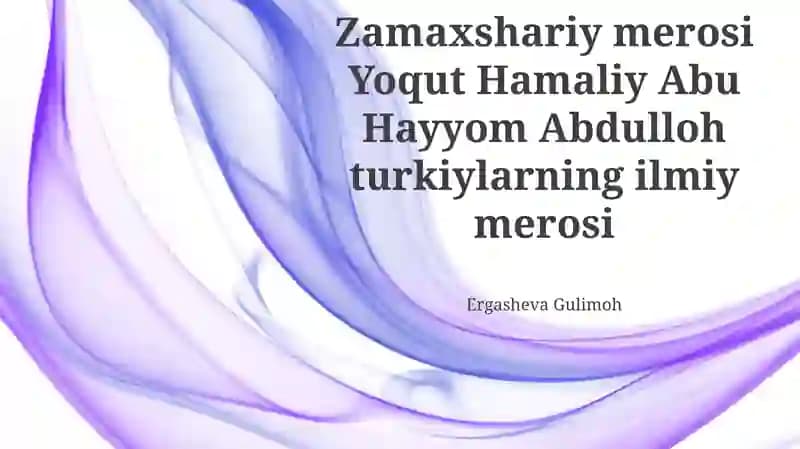 Yoqut Hamaliyning ilmiy hissalari
